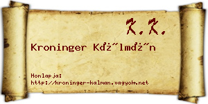 Kroninger Kálmán névjegykártya